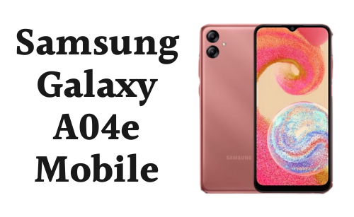 Samsung Galaxy A04e price in Pakistan 2024
