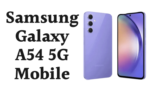 Samsung Galaxy A54 5G price in Pakistan 2024