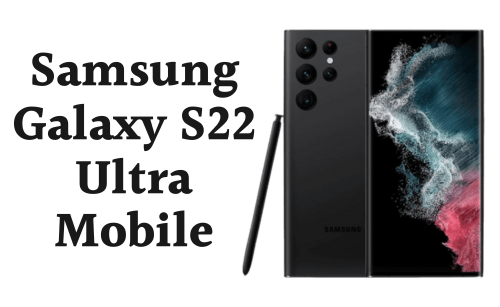 Samsung Galaxy S22 Ultra Price in Pakistan 2024