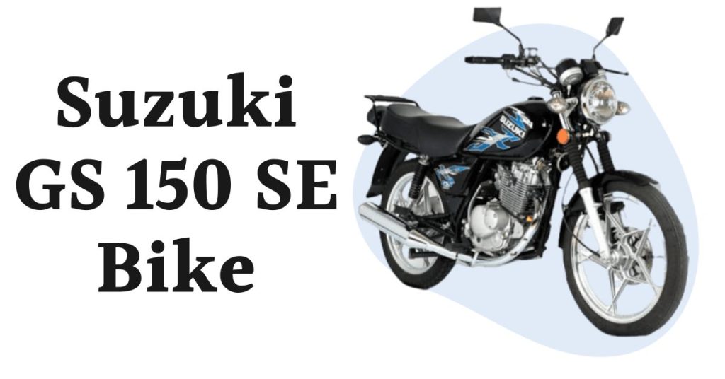 Suzuki GS 150 SE Price in Pakistan
