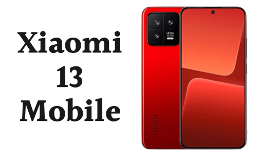 Xiaomi 13 Price in Pakistan 2024 & Specs