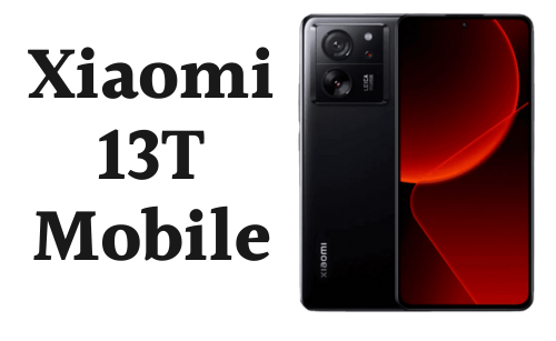 Xiaomi 13T Price in Pakistan 2024