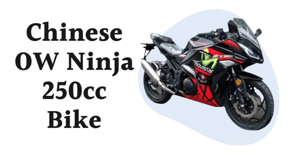 Chinese OW Ninja 250cc Price in Pakistan