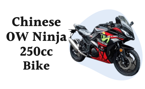 Chinese OW Ninja 250cc Price in Pakistan 2024