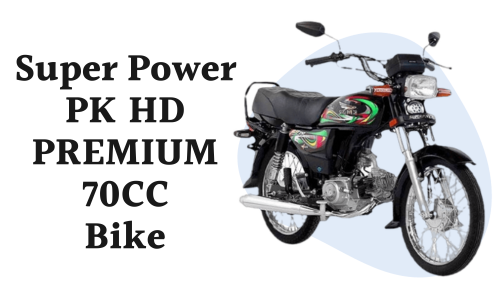 Super Power PK HD PREMIUM 70CC Price in Pakistan 2024