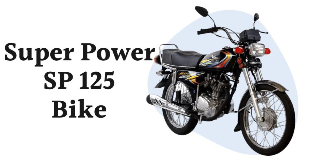 Super Power SP 125 Price in Pakistan