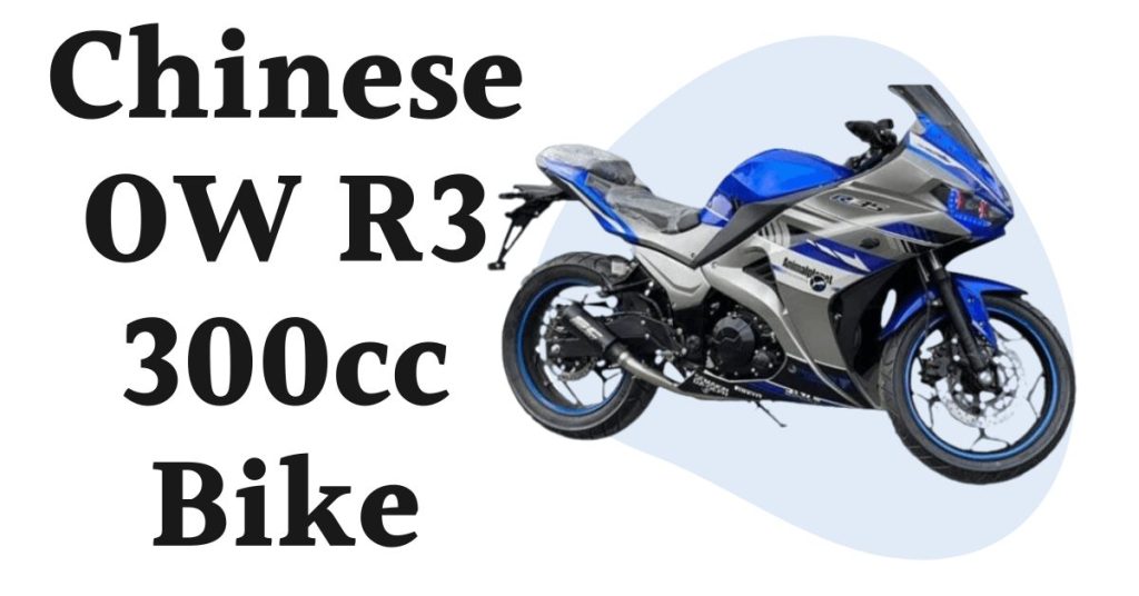 Chinese OW R3 300cc Price in Pakistan