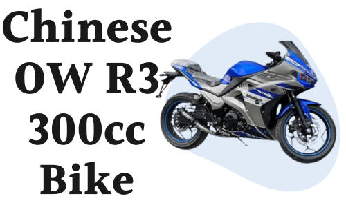 Chinese OW R3 300cc Price in Pakistan 2024