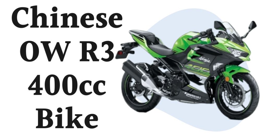 Chinese OW R3 400cc Price in Pakistan