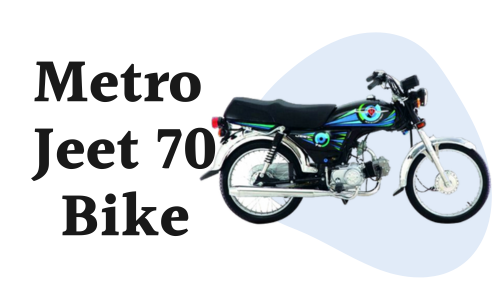 Metro Jeet 70 Price in Pakistan 2024 & Specs