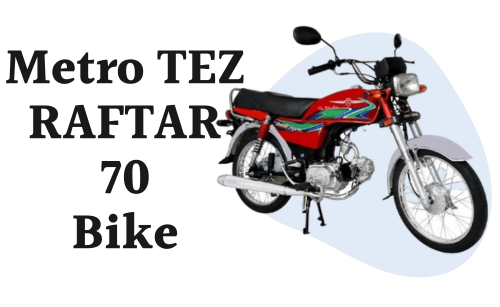 Metro TEZ RAFTAR 70 Price in Pakistan 2024