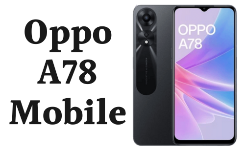 Oppo A78 Price in Pakistan 2024 & Specs