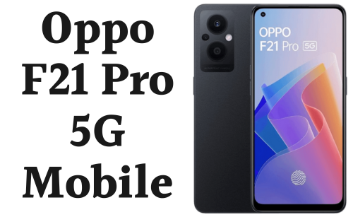 Oppo F21 Pro 5G Price in Pakistan 2024 & Specs