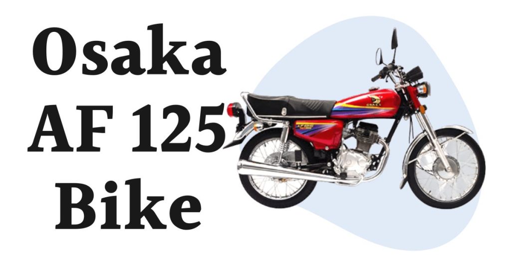Osaka AF 125 Price in Pakistan